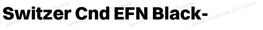 Switzer Cnd EFN Black字体转换